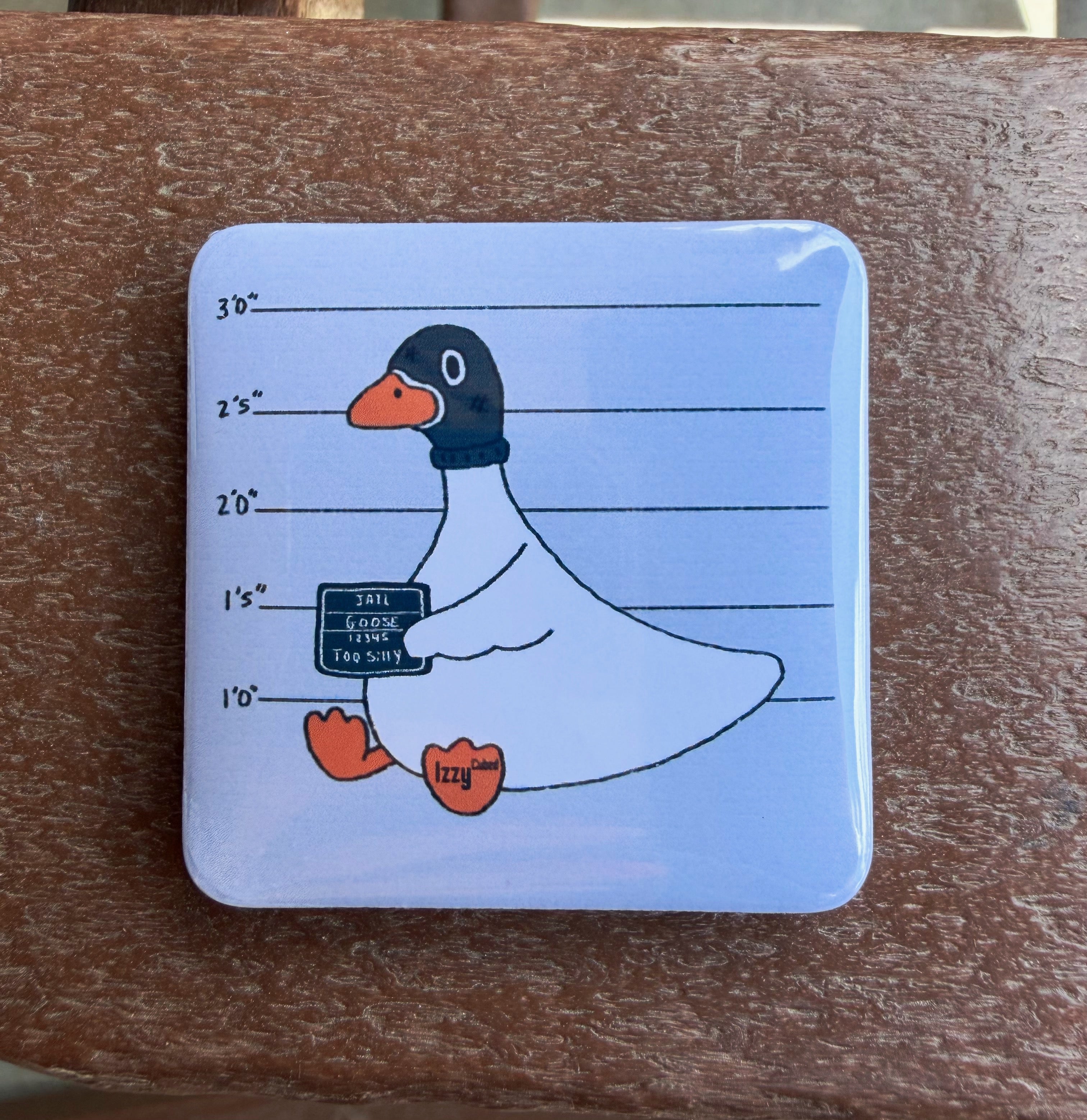 Too Silly Goose Magnet