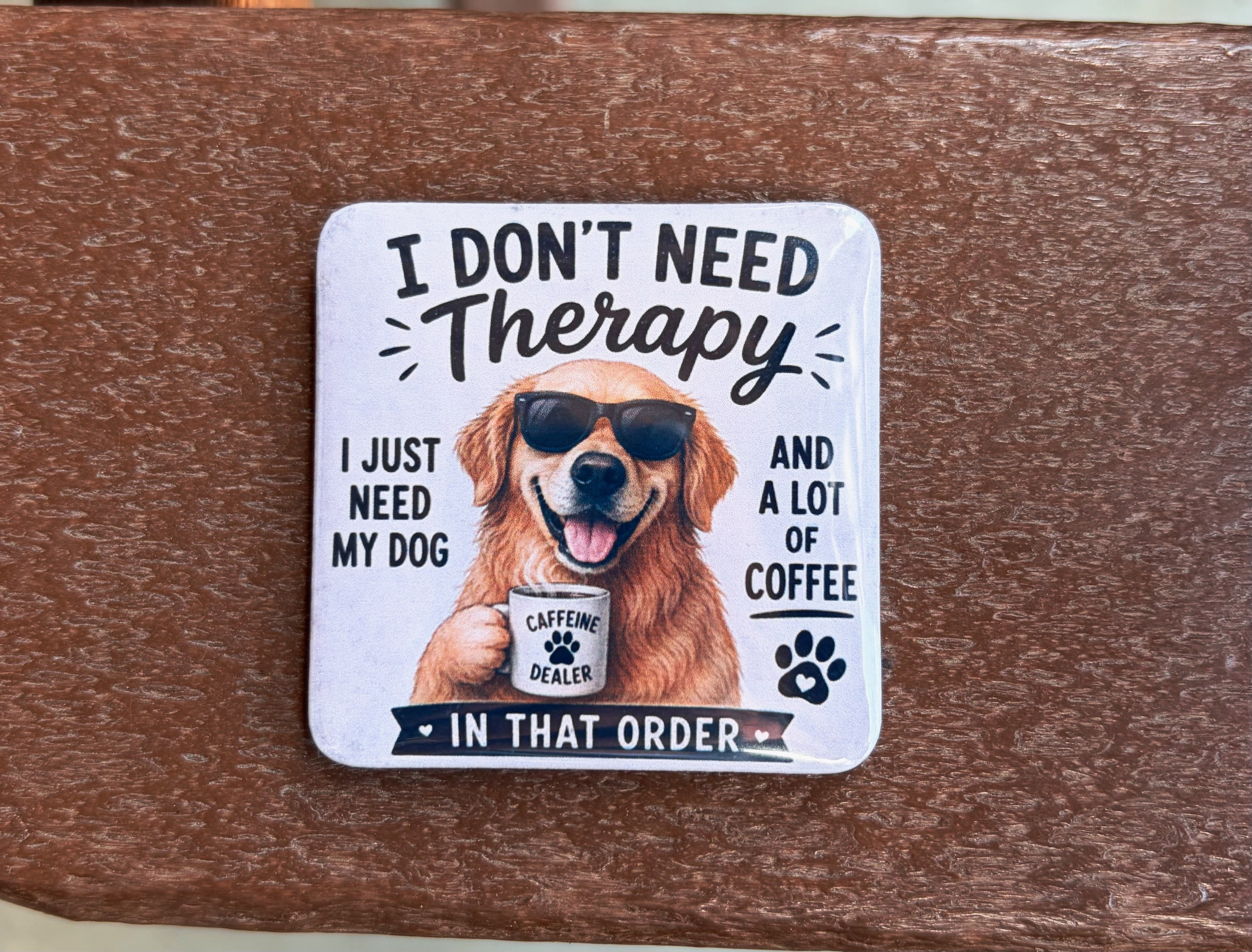 I Don't Need Therapy Golden Retriever Magnet