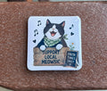 Support Local Meowsic Magnet
