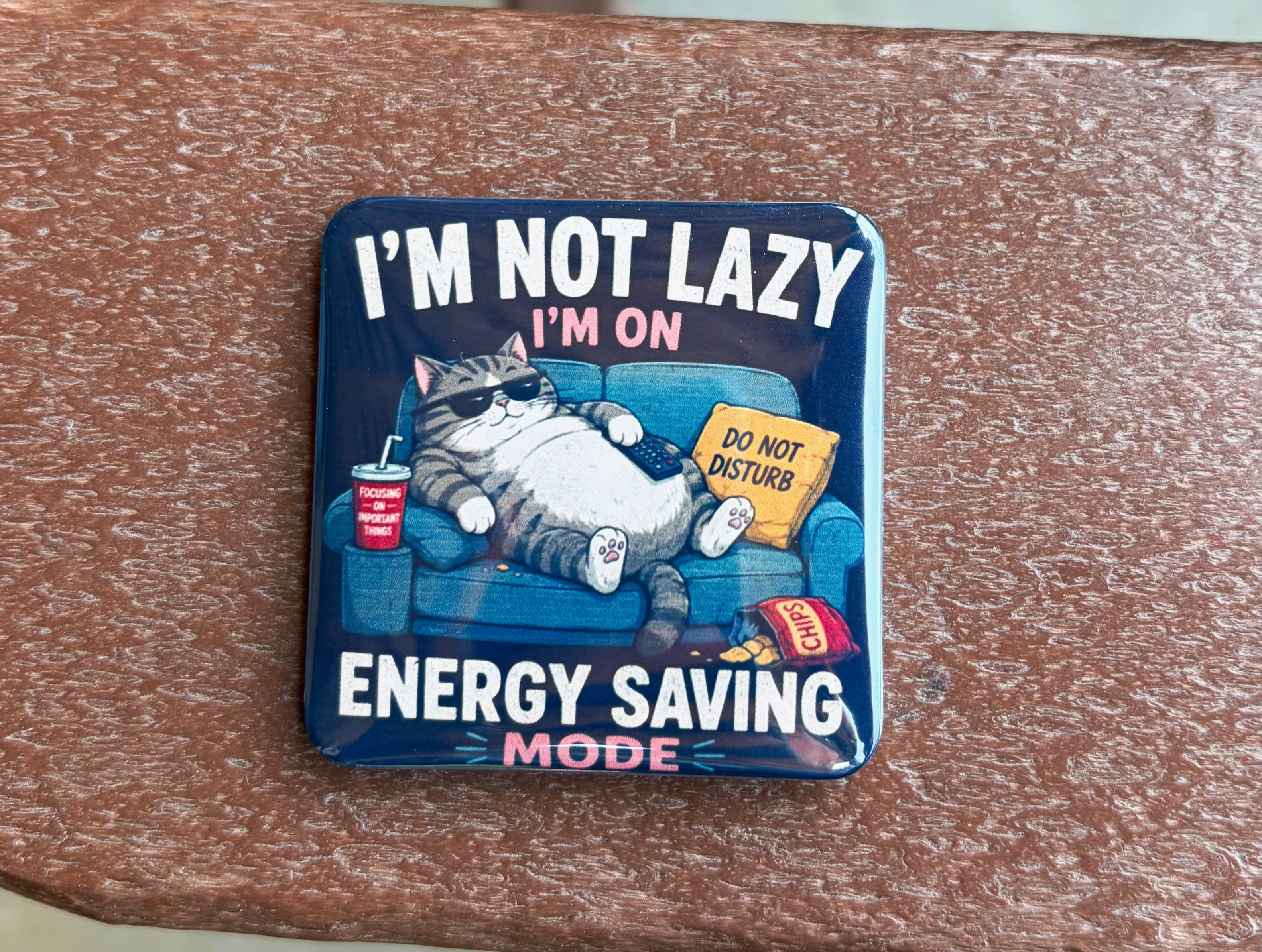 I'm Not Lazy Cat Magnet
