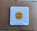 Good Vibes Magnet
