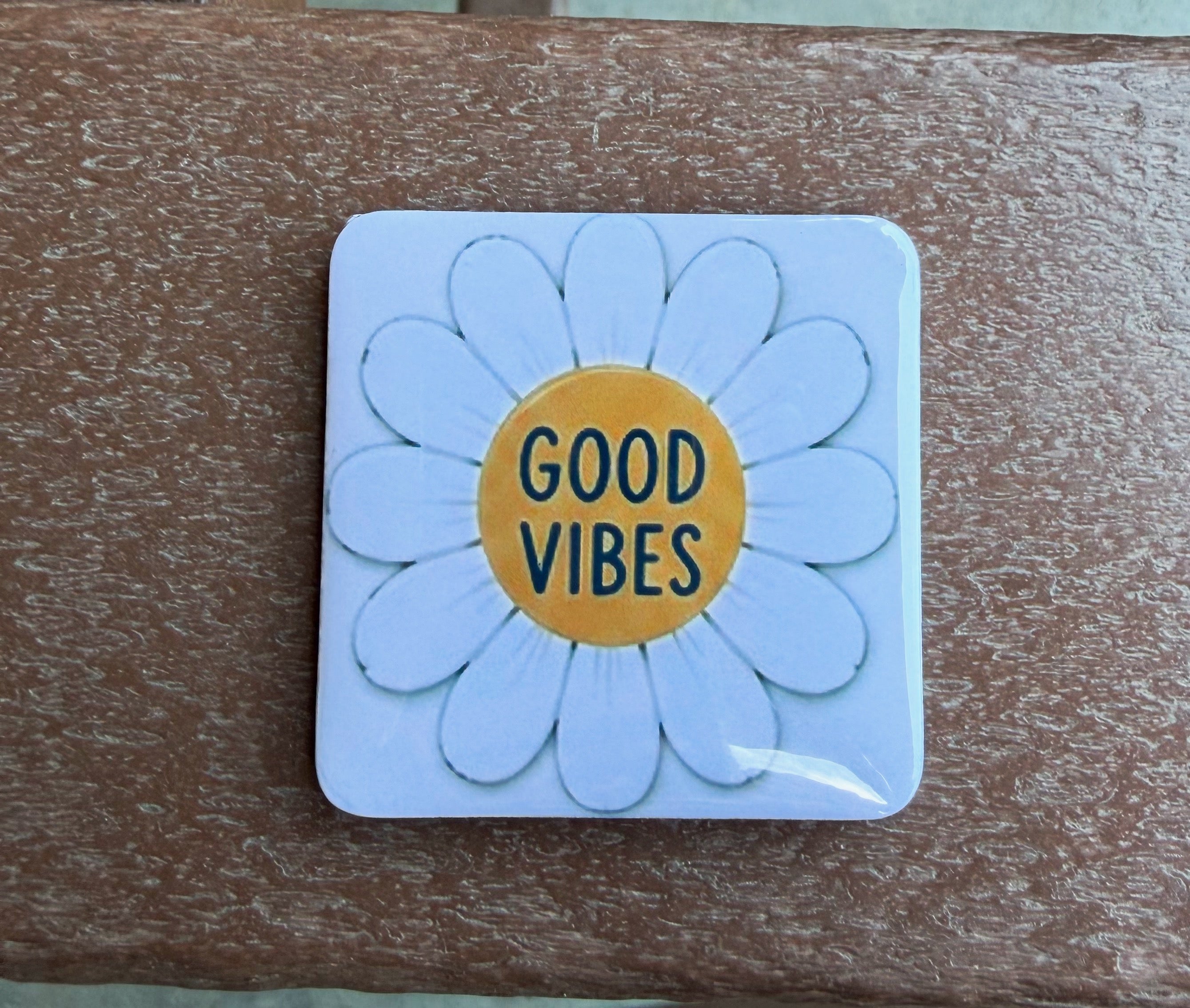 Good Vibes Magnet