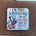 I'm Not Arguing Opossum Magnet